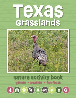 Texas Grasslands Nature Activity Book Texas Grasslands Nature Activity Book