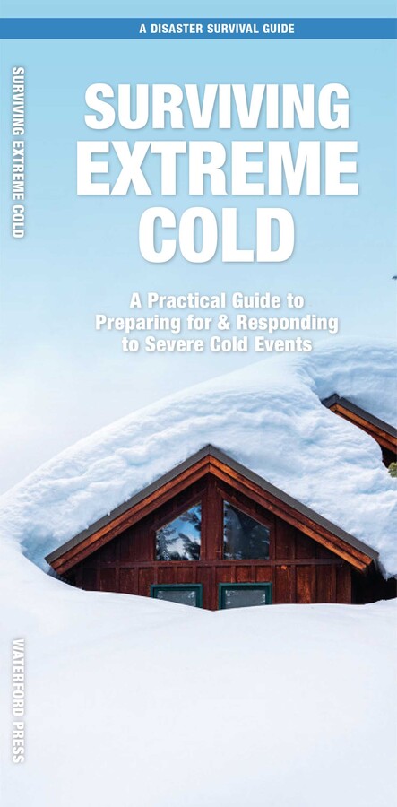 Surviving Extreme Cold