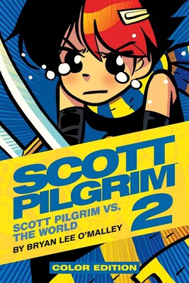 Scott Pilgrim Vol. 2: Scott Pilgrim vs. the World Color Edition Scott Pilgrim Vol. 2: Scott Pilgrim vs. the World Color Edition