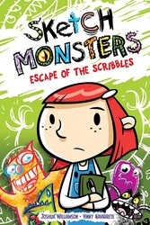 Sketch Monsters Vol. 1: Escape of the Scribbles Sketch Monsters Vol. 1: Escape of the Scribbles