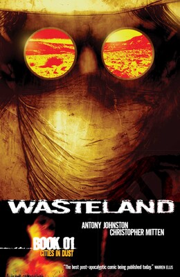 Wasteland Vol. 1: Cities in Dust Wasteland Vol. 1: Cities in Dust
