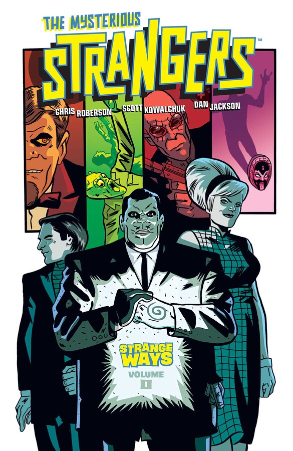 Mysterious Strangers: Strange Ways