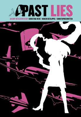 Amy Devlin Mystery Vol. 1: Past Lies