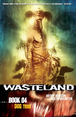 Wasteland Vol. 4: Dog Tribe Wasteland Vol. 4: Dog Tribe