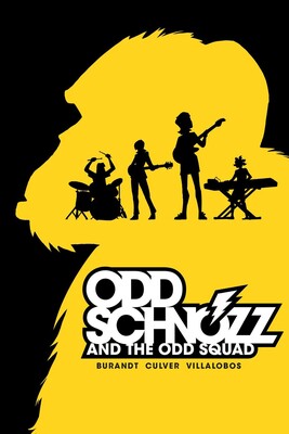Odd Schnozz and the Odd Squad Odd Schnozz and the Odd Squad