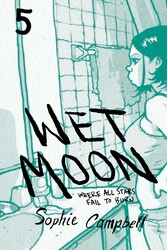 Wet Moon Vol. 5: Where All Stars Fail to Burn Wet Moon Vol. 5: Where All Stars Fail to Burn