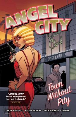 Angel City: Town Without Pity Angel City: Town Without Pity