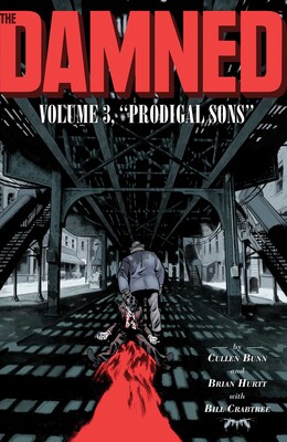 The Damned Vol. 3: Prodigal Sons The Damned Vol. 3: Prodigal Sons