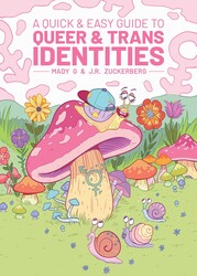 A Quick & Easy Guide to Queer & Trans Identities A Quick & Easy Guide to Queer & Trans Identities