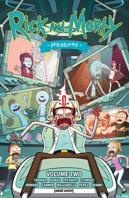 Rick and Morty Presents Vol. 2 Rick and Morty Presents Vol. 2