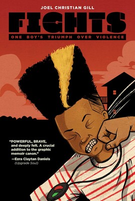 Fights: One Boy's Triumph Over Violence Fights: One Boy's Triumph Over Violence
