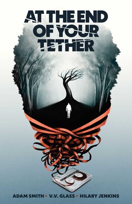 At the End of Your Tether At the End of Your Tether