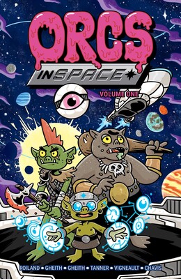 Orcs in Space Vol. 1 Orcs in Space Vol. 1