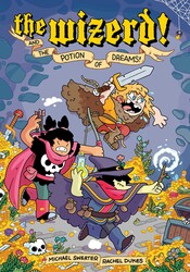 The Wizerd Vol. 1: And the Potion of Dreams!