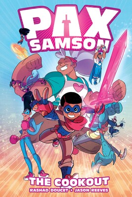 Pax Samson Vol. 1: The Cookout Pax Samson Vol. 1: The Cookout