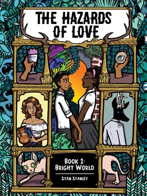 Hazards of Love: Book One: Bright World Hazards of Love: Book One: Bright World