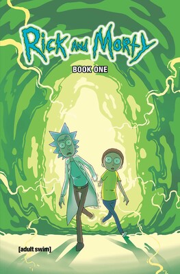 Rick and Morty Book One: Deluxe Edition Rick and Morty Book One: Deluxe Edition