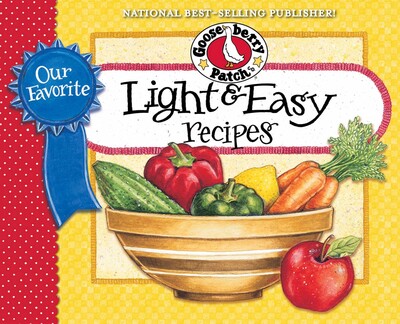 Our Favorite Light and Easy Recipes Cookbook Our Favorite Light and Easy Recipes Cookbook
