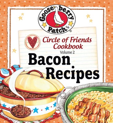 Circle of Friends Cookbook: 25 Bacon Recipes