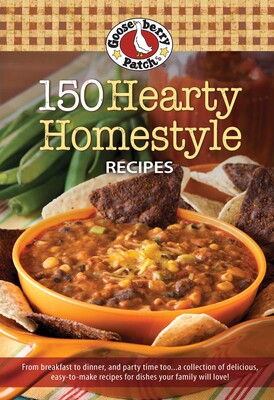 150 Hearty Homestyle Recipes 150 Hearty Homestyle Recipes
