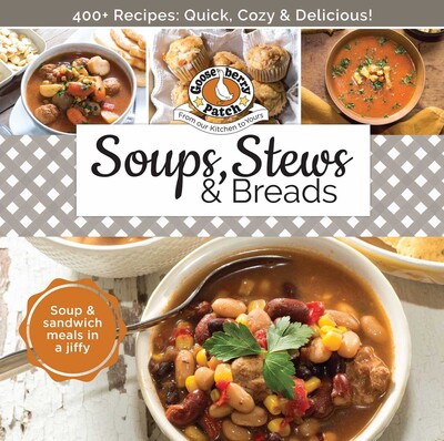 Soups, Stews & Breads Soups, Stews & Breads
