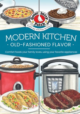 Modern Kitchen, Old-Fashioned Flavors Modern Kitchen, Old-Fashioned Flavors