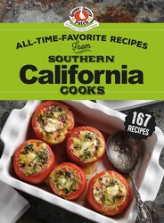 All-Time-Favorite Recipes from Southern California Cooks All-Time-Favorite Recipes from Southern California Cooks