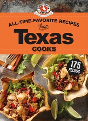 All-Time-Favorite Recipes from Texas Cooks All-Time-Favorite Recipes from Texas Cooks