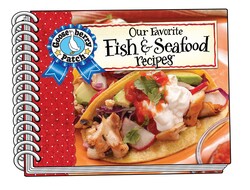 Our Favorite Fish & Seafood Recipes Cookbook Our Favorite Fish & Seafood Recipes Cookbook