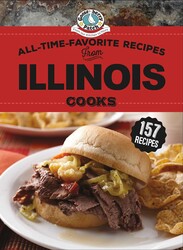 All-Time-Favorite Recipes From Illinois Cooks All-Time-Favorite Recipes From Illinois Cooks