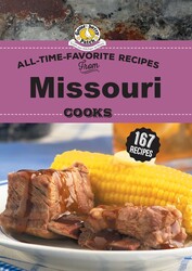 All Time Favorite Recipes from Missouri Cooks All Time Favorite Recipes from Missouri Cooks