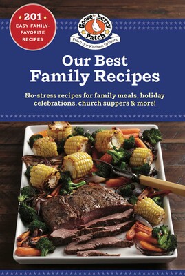 Our Best Family Recipes Our Best Family Recipes