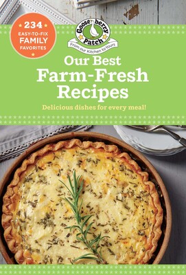 Our Best Farm Fresh Recipes Our Best Farm Fresh Recipes