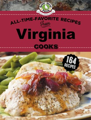 All Time Favorite Recipes from Virginia Cooks All Time Favorite Recipes from Virginia Cooks