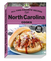 All Time Favorite Recipes from North Carolina Cooks All Time Favorite Recipes from North Carolina Cooks