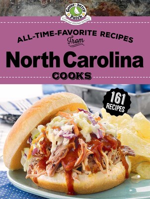 All Time Favorite Recipes from North Carolina Cooks All Time Favorite Recipes from North Carolina Cooks