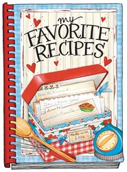 My Favorite Recipes - Create Your Own Cookbook My Favorite Recipes - Create Your Own Cookbook