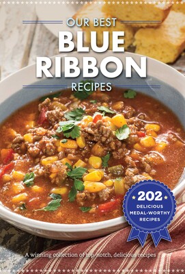 Our Best Blue-Ribbon Recipes Our Best Blue-Ribbon Recipes