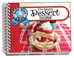 Our Favorite Dessert Recipes Our Favorite Dessert Recipes