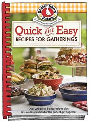 Quick & Easy Recipes for Gatherings Cookbook Quick & Easy Recipes for Gatherings Cookbook
