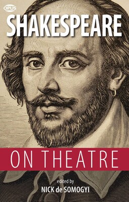 Shakespeare on Theatre Shakespeare on Theatre
