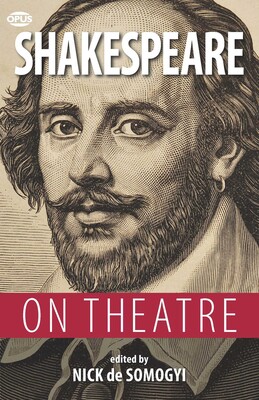 Shakespeare on Theatre Shakespeare on Theatre