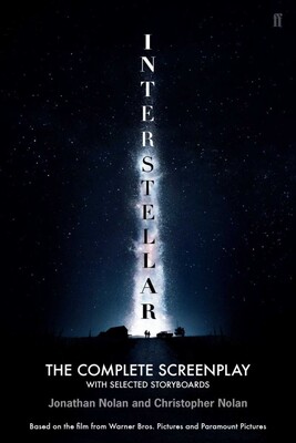 Christopher Nolan's Interstellar: The Complete Screenplay Christopher Nolan's Interstellar: The Complete Screenplay