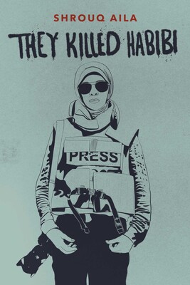 They Killed Habibi They Killed Habibi
