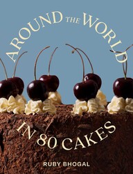 Around the World in 80 Cakes Around the World in 80 Cakes