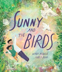 Sunny and the Birds Sunny and the Birds