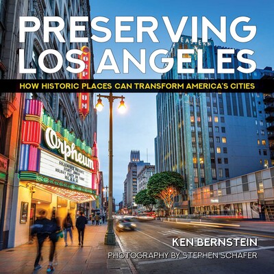 Preserving Los Angeles Preserving Los Angeles