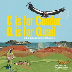 C is for Condor, Q is for Quail C is for Condor, Q is for Quail