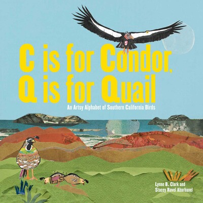 C is for Condor, Q is for Quail C is for Condor, Q is for Quail