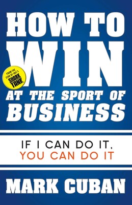 How to Win at the Sport of Business How to Win at the Sport of Business